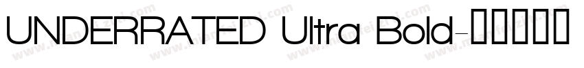 UNDERRATED Ultra Bold字体转换